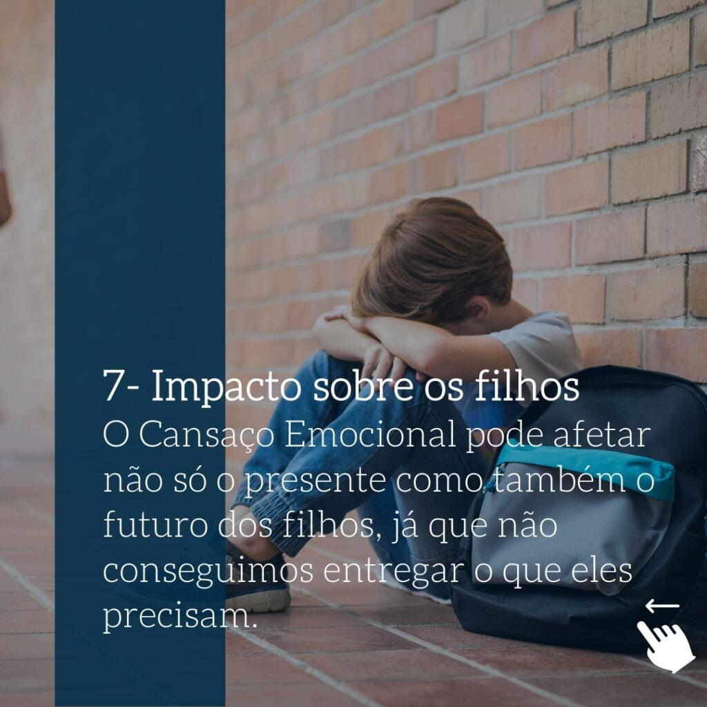 Encontre seu Lugar Riscos do Cansaço Emocional Impacto sobre os Filhos